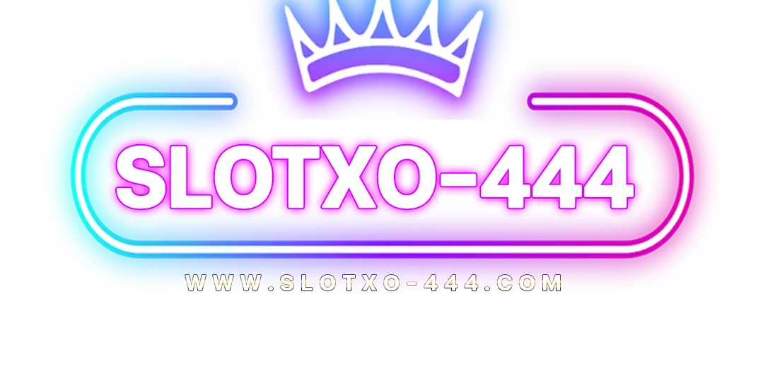 slotxo4444